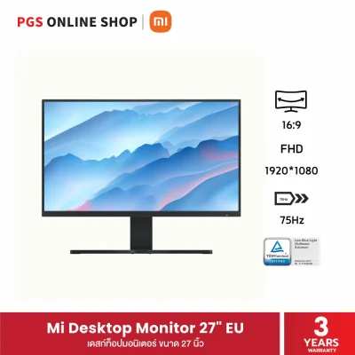 Xiaomi Mi Desktop Monitor 27″ EU จอคอมพิวเตอร์ขนาด 27 นิ้ว ความคมชัดแบบ Full HD มาพร้อมเทคโนโลยีลดแสงสีฟ้า ช่วยถนอมสายตา 27″